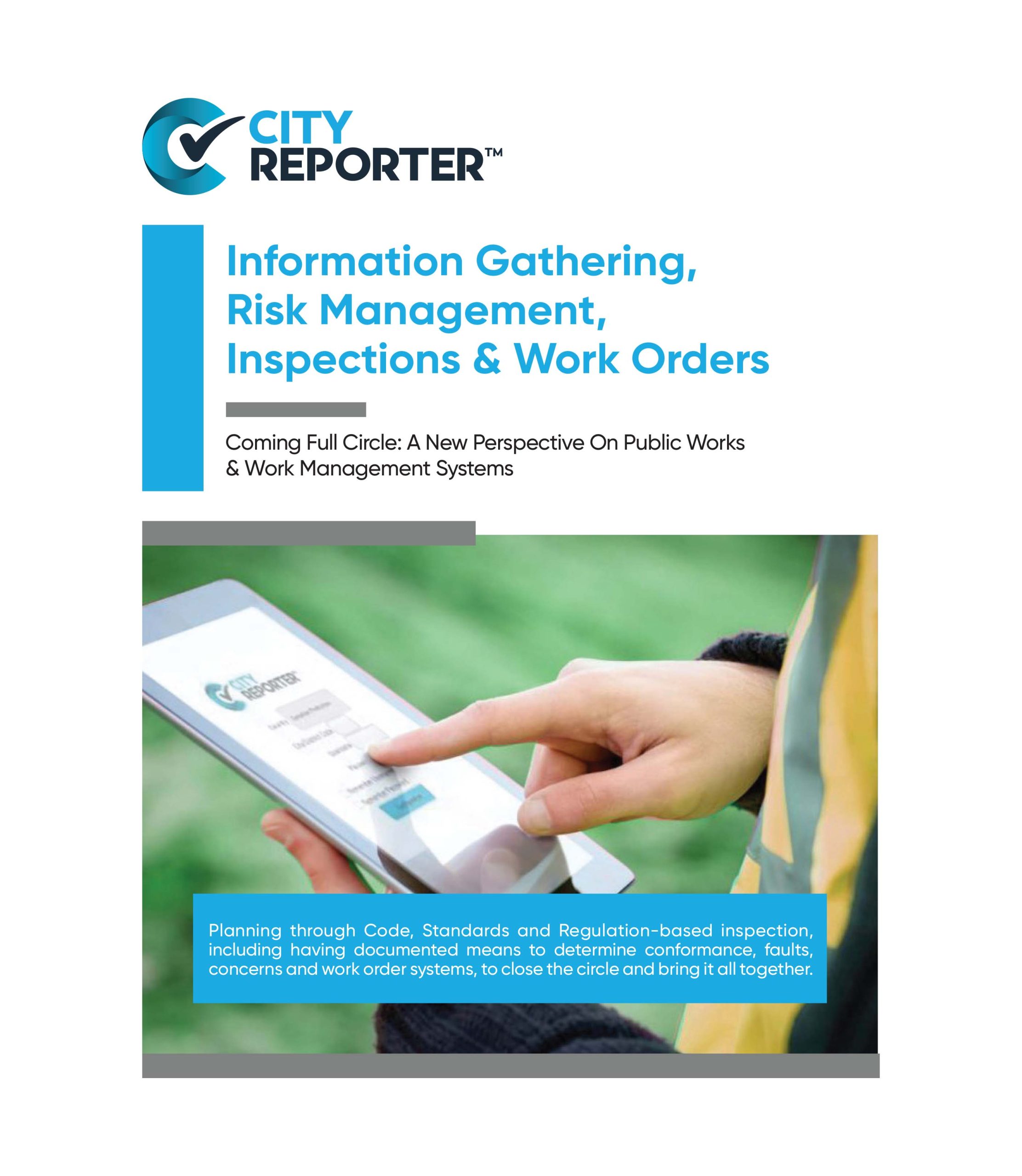 Information Gathering, Risk Management, Inspections & Work Orders